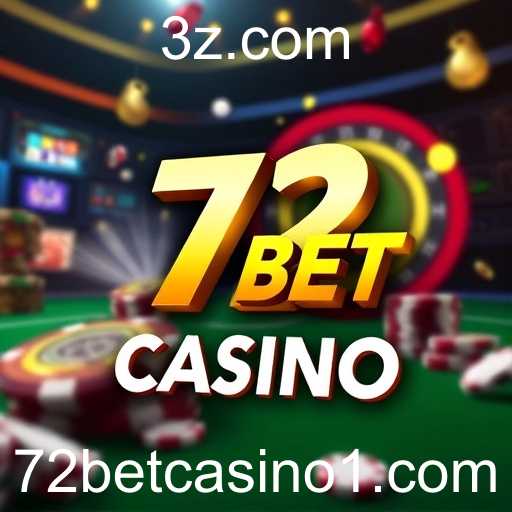 Novo Horizonte dos Jogos Online: 72 Bet Casino em Alta